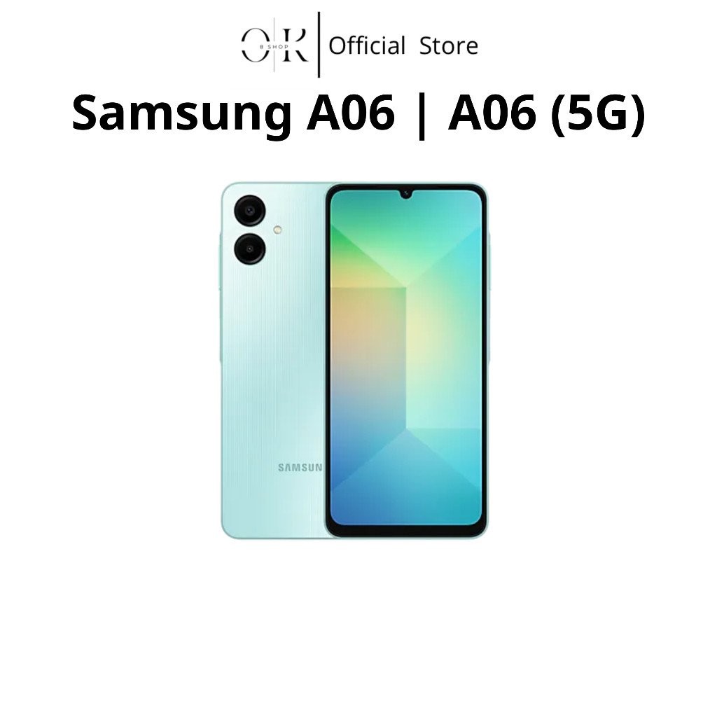 SAMSUNG ซัมซุง กาแล็คซี่ A06 |   A06 5G (4/64GB) (4/128GB) (6/128GB) ประกันอย่างเป็นทางการ 1 ปี
