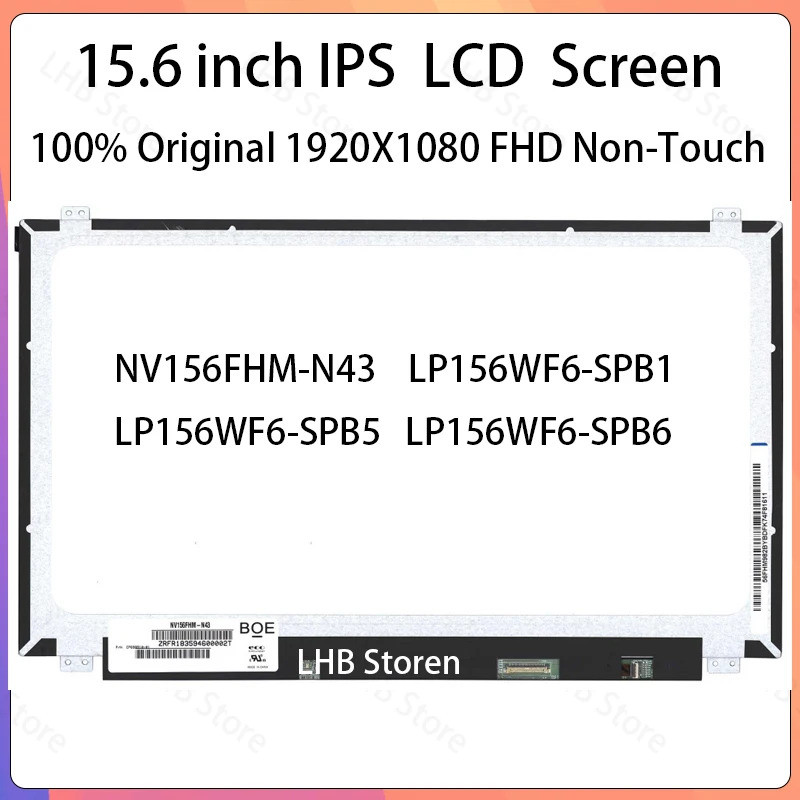 15.6 "IPS แล็ปท็อปหน้าจอ LCD NV156FHM N43 NV156FHM-N43 LP156WF6-SPB1 LP156WF6-SPB5 LP156WF6-SPB6 จอแ