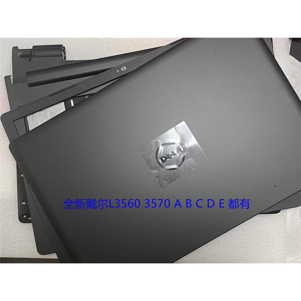D Dell Dell Latitude 3560 3570 L3560 L3570 A Shell B Shell C Shell D E Shell
