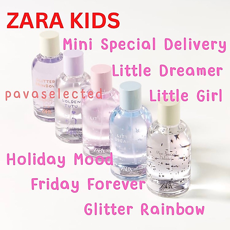 Zara Kids น้ำหอมเด็กซาร่า Holiday Mood, Friday Forever, Little Girl, Magic Dino
