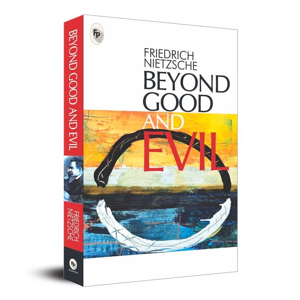 Beyond Good And Evil โดย Friedrich Nietzsche