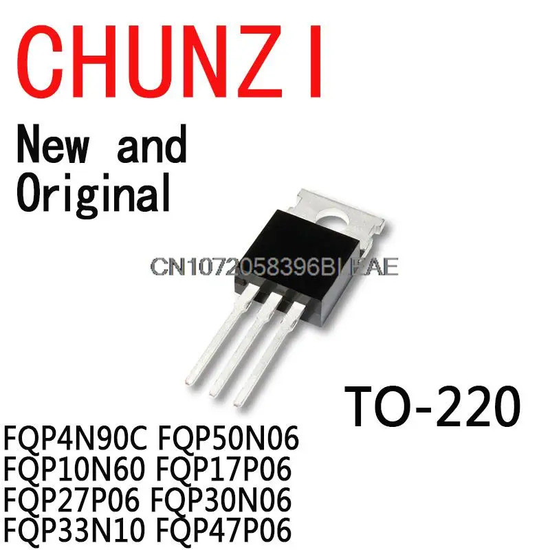 1-5PCS FQP4N90C FQP50N06 FQP10N60 FQP17P06 FQP27P06 FQP30N06 FQP33N10 FQP47P06 TO-220 Field Effectทร