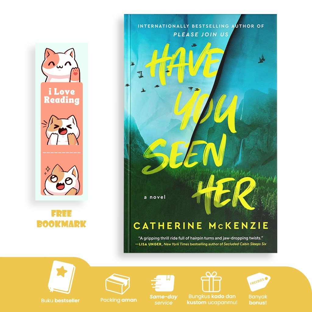 Have You Seen Her by Catherine McKenzie