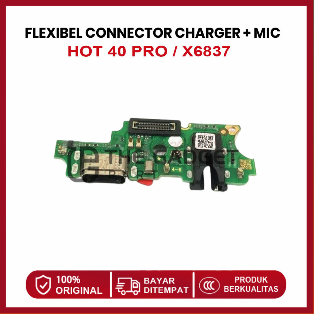 FLEXIBLE CONNECTOR CHARGER INFINIX HOT 40 PRO / X6837 + MIC ORI