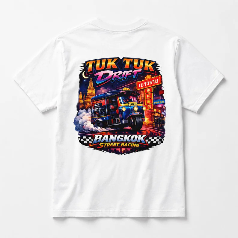 Thailand Tuk Tuk Drift Shirt, Bankok Street Racin Tee, Thai Tuk Tuk raphic T Shirt, JDM Style Thaila