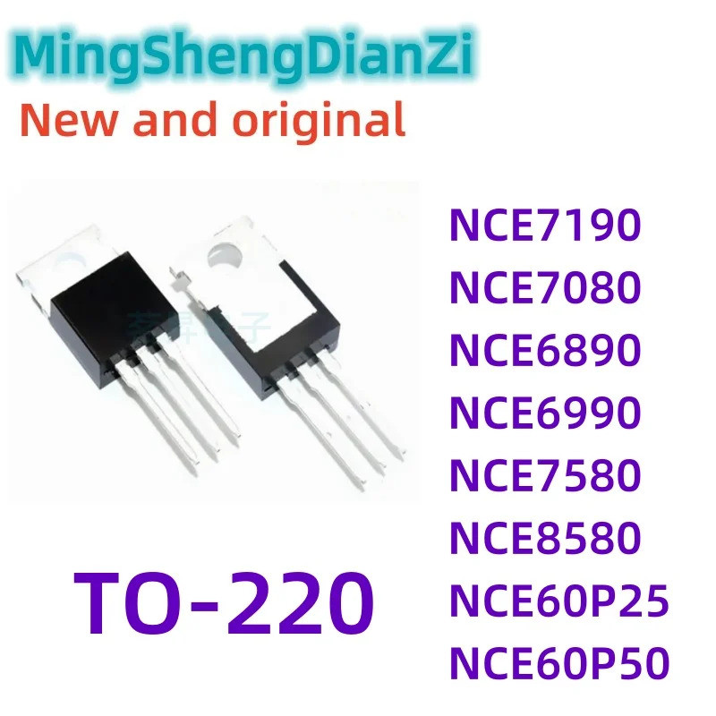 5PCS nce60p25 nce60p50 nce6890 nce6990 nce7080 nce7190 nce7580 ince8580 TO-220 Field Effect ทรานซิสเ