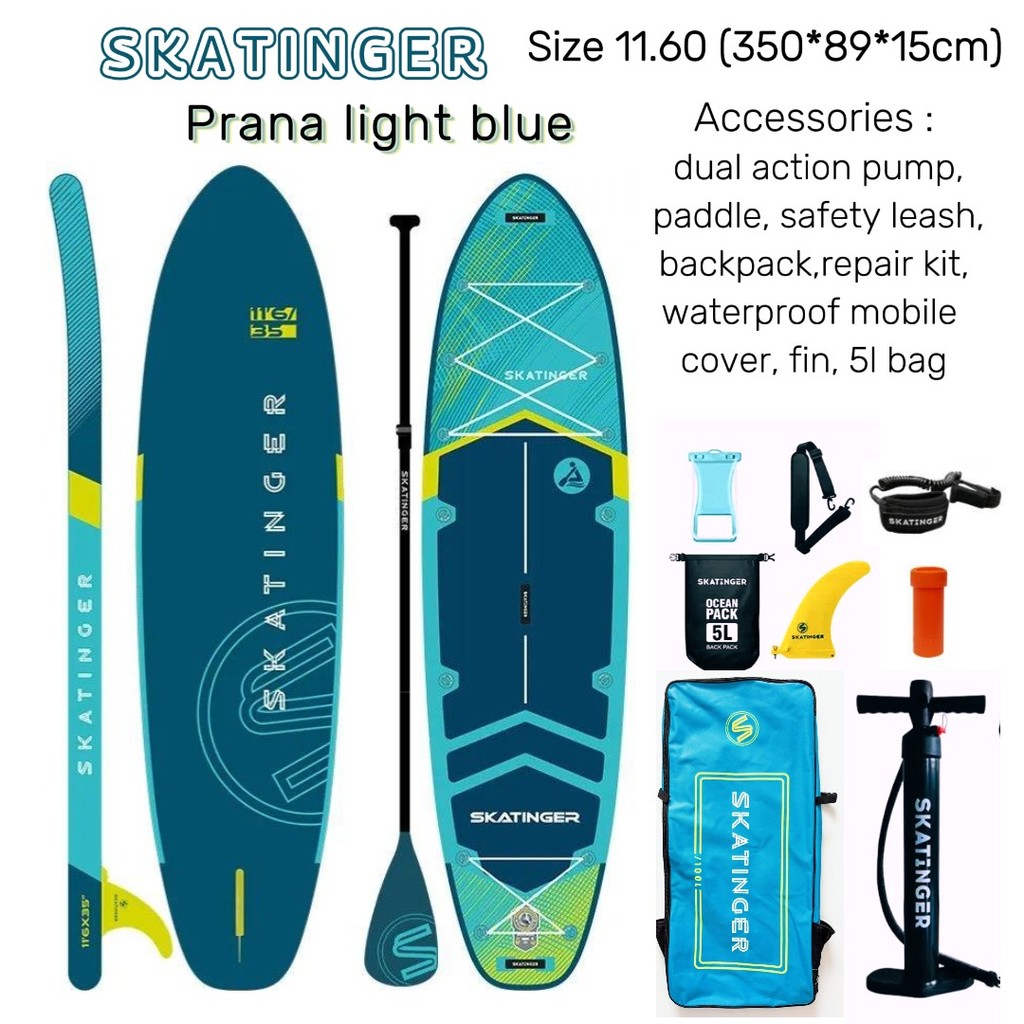 SUP Board Skatinger  Prana Light Blue 11′6–inflatable SUP board full set แพดเดิลบอร์ด Sup บอร์ด ยืนพ