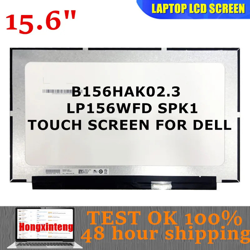 B156HAK02.3 LP156WFD-SPK1 SPK2 NV156FHM-T06 Original 15.6 "IPS แล็ปท็อป LCD หน้าจอสัมผัสจอแสดงผล Mat