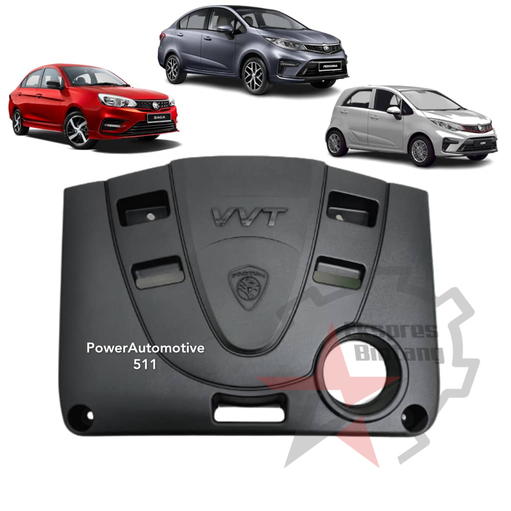 PROTON SAGA VVT 2016 /PERSONA VVT 2016 / IRIZ VVT 2019 เครื่องยนต์ฝาครอบด้านบน