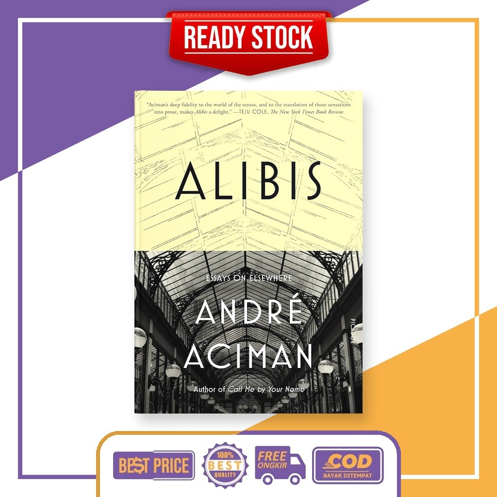 Alibis: Essays on Elsewhere โดย André Aciman