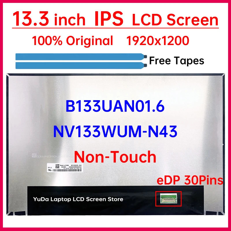 13.3 "แล็ปท็อปหน้าจอ LCD NV133WUM N43 NV133WUM-N43 B133UAN01.6 จอแสดงผล Matrix แผงเปลี่ยน 1920x1200 