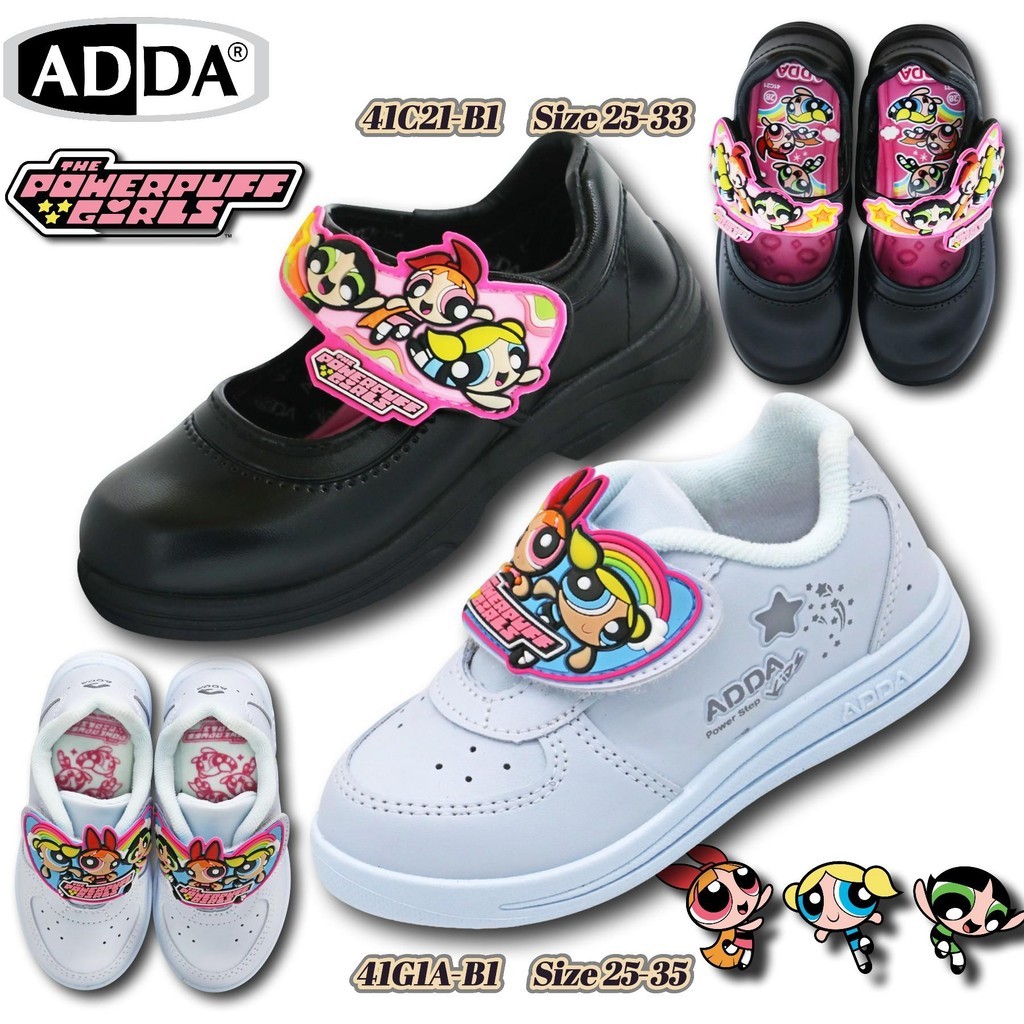ADDA รองเท้านักเรียนหญิง 41C21 และ 41G1A  ลาย Powerpuffgirls แท้100% กันน้ำ กันลื่น ทนทาน เบา 3-8 ปี