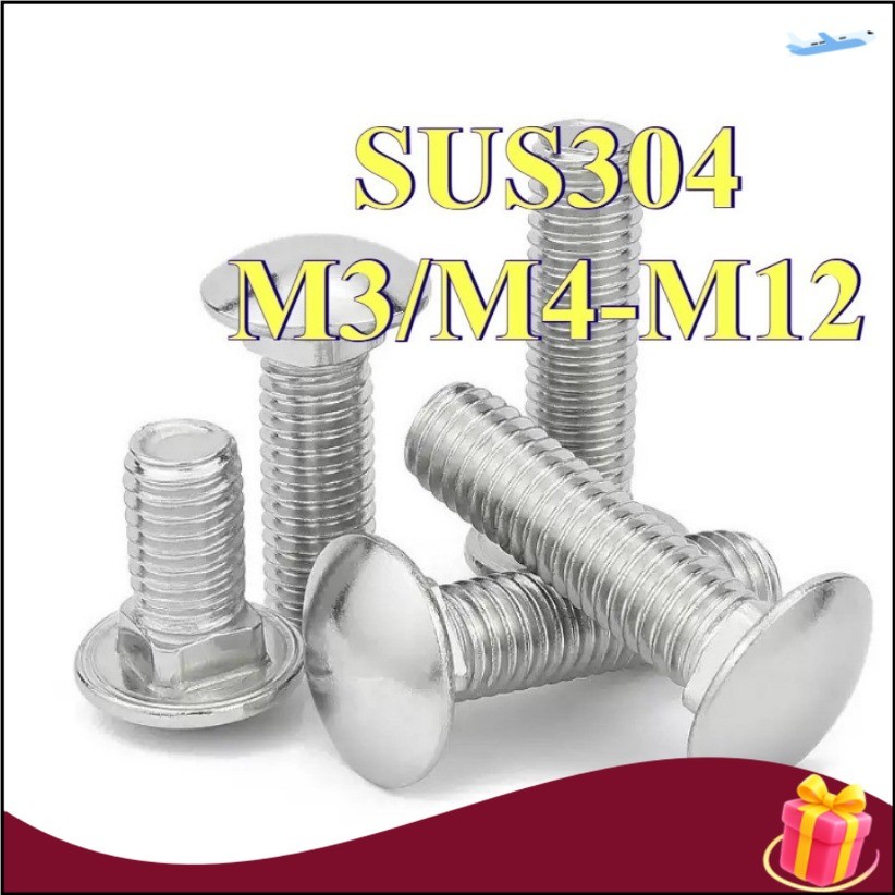 สลักเกลียวรถม้าสแตนเลส 304 สกรูชั้นวาง สกรูหัวกลม น็อตชั้นวางคอเหลี่ยม หัวแบน M3/M4/M5/M6/M8/M10/M12