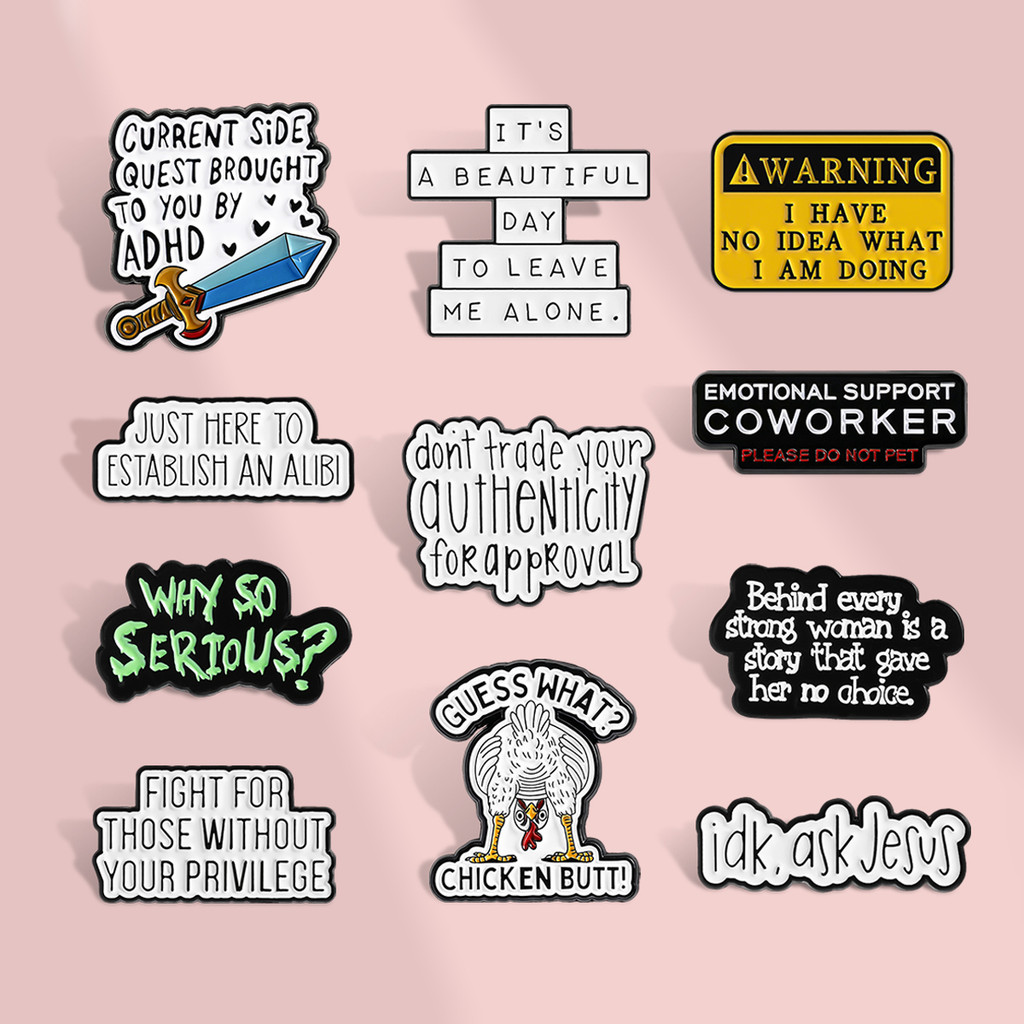 BADGE พิมพ์ด้วยลายคำคมสนุกๆ สำหรับแสดงอารมณ์ส่วนบุคคล เข็มกลัดแบบเฉพาะ เสริมแต่งบนเสื้อผ้าและกระเป๋าเป้ เป็นของขวัญที่เหมาะสม
