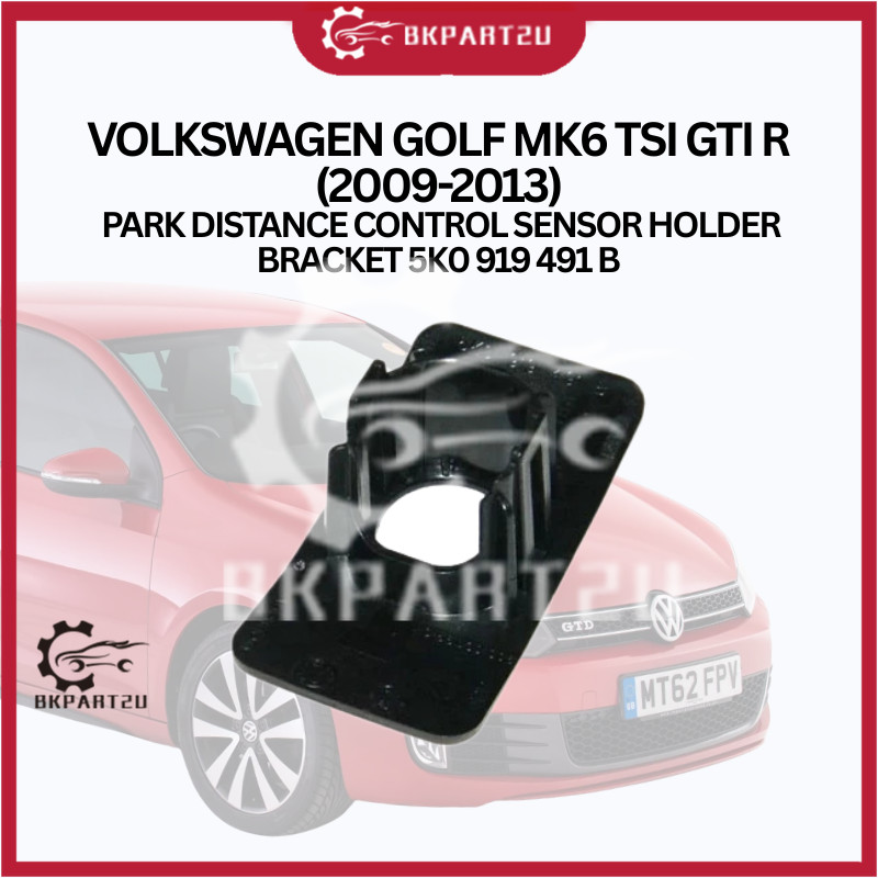 VOLKSWAGEN GOLF MK6 TSI GTI R (2009-2013) PARK DISTANCE CONTROL SENSOR HOLDER BRACKET 5K0 919 491 B