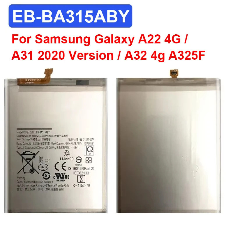 EB-BA315ABY เปลี่ยนแบตเตอรี่ EB-BA315ABY สําหรับ Samsung Galaxy A22 4G / A31 2020 รุ่น / A32 4g A325