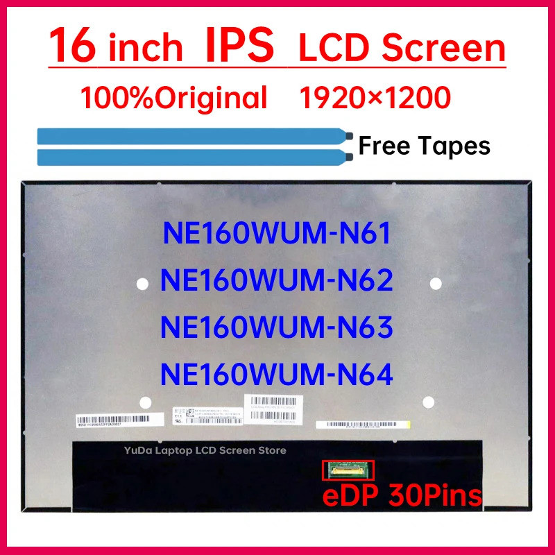 หน้าจอ LCD แล็ปท็อป IPS ขนาด 16 นิ้ว NE160WUM N61 NE160WUM-N61 NE160WUM-N62 NE160WUM-N63 NE160WUM-N6