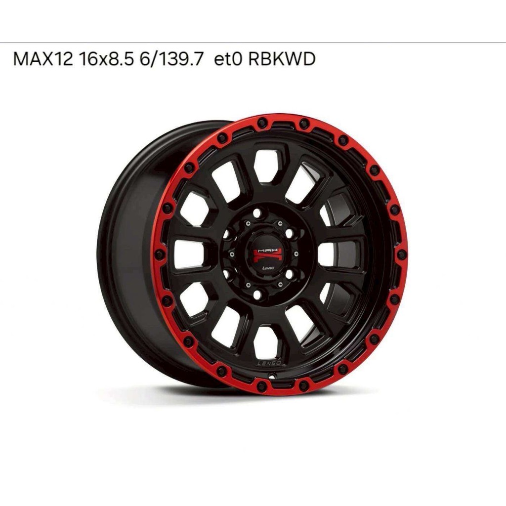ล้อแม็ก ขอบ16 LENSO MAX-12 16X8.5 6H139.7 ET-0 สีดำขอบแดง🇹🇭 ราคาโปร4วง✅ แถมจุ๊บลมยางแท้😍