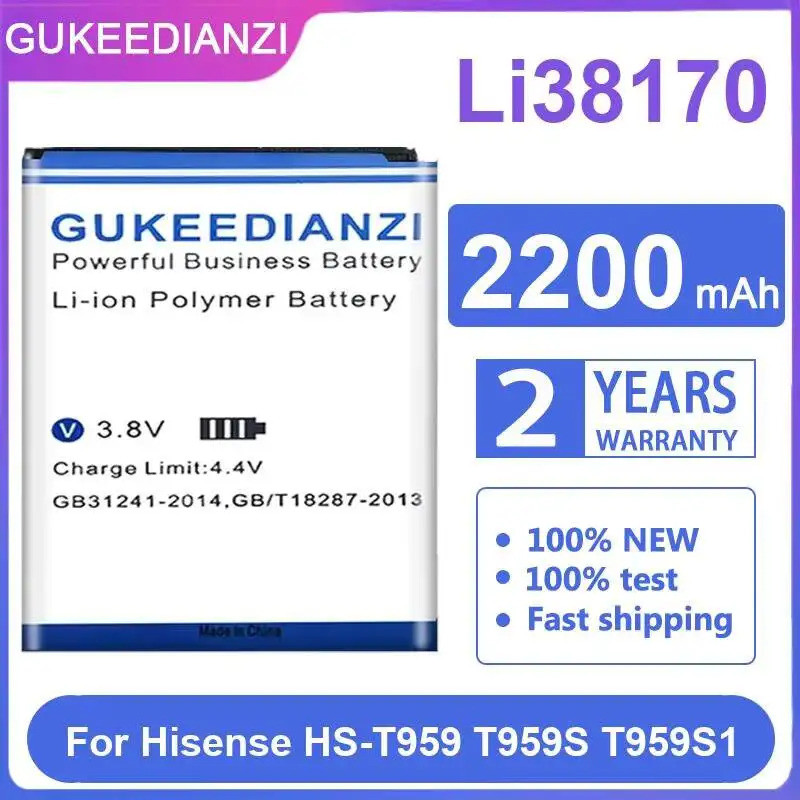 แบตเตอรี่โทรศัพท์มือถือพรีเมี่ยมเปลี่ยน 2200mAh Li38170 สําหรับ Hisense HS-T959 T959S T959S1