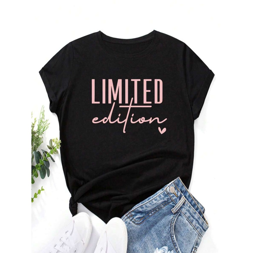 Slogan Graphic Tee LIMITED Edition Graphic Tees Women Tops