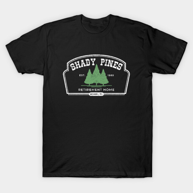 เสื้อยืด Vintage Shady Pines Retirement Home - Est. 1985 Miami, FL T-Shirt แท้ Cotton 100%