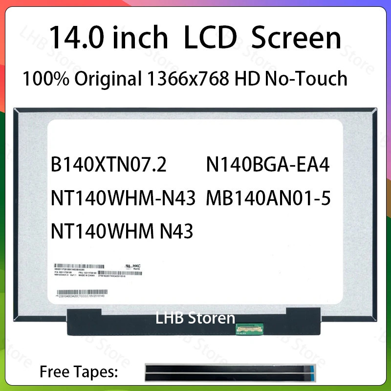 14 "หน้าจอ LCD B140XTN07.2 N140BGA-EA4 NT140WHM-N43 MB140AN01-5 จอแสดงผล Matrix แผงเปลี่ยน 1366x768 