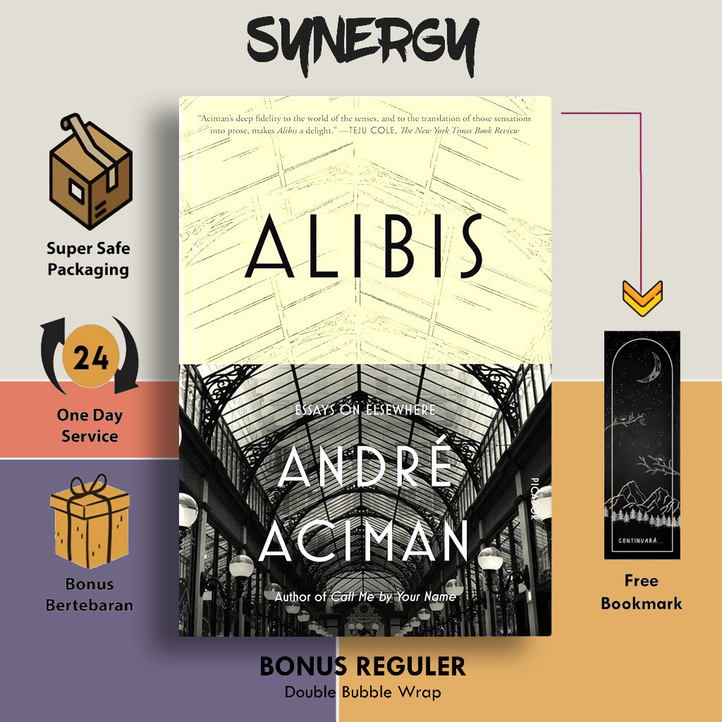 Alibis: Essays on Elsewhere โดย André Aciman