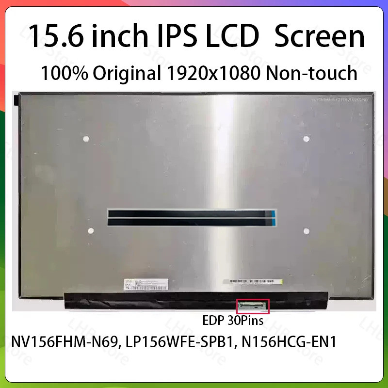 15.6 "หน้าจอ LCD แล็ปท็อป NV156FHM-N69 N156HCG-EN1 LP156WFE-SPB1 จอแสดงผล Matrix แผงเปลี่ยน 1920x108