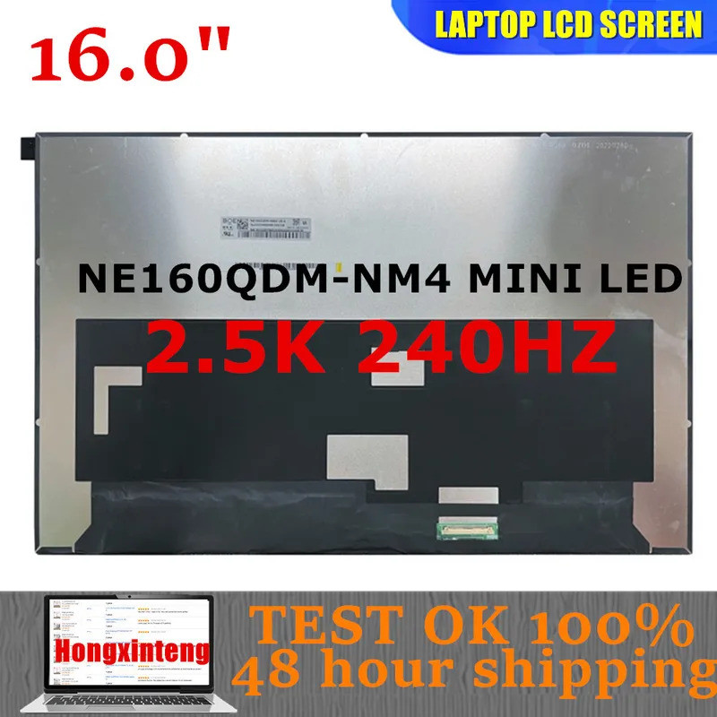 NE160QDM-NM4 NE160QDM NM4 ใหม่ 16INCH MINI LED 1250NITS SCREEN 2560x1600 240HZ 40PINS NON-TOUCH