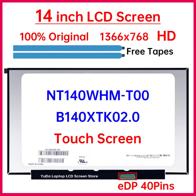 14 นิ้ว HD แล็ปท็อปหน้าจอสัมผัส LCD NT140WHM T00 NT140WHM-T00 B140XTK02.0 จอแสดงผล Matrix แผงเปลี่ยน