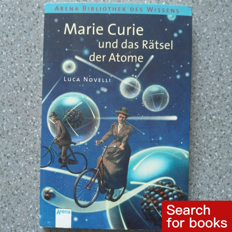 หนังสือภาษาอังกฤษ Marie Curie und das Rätsel der Atome มือสอง
