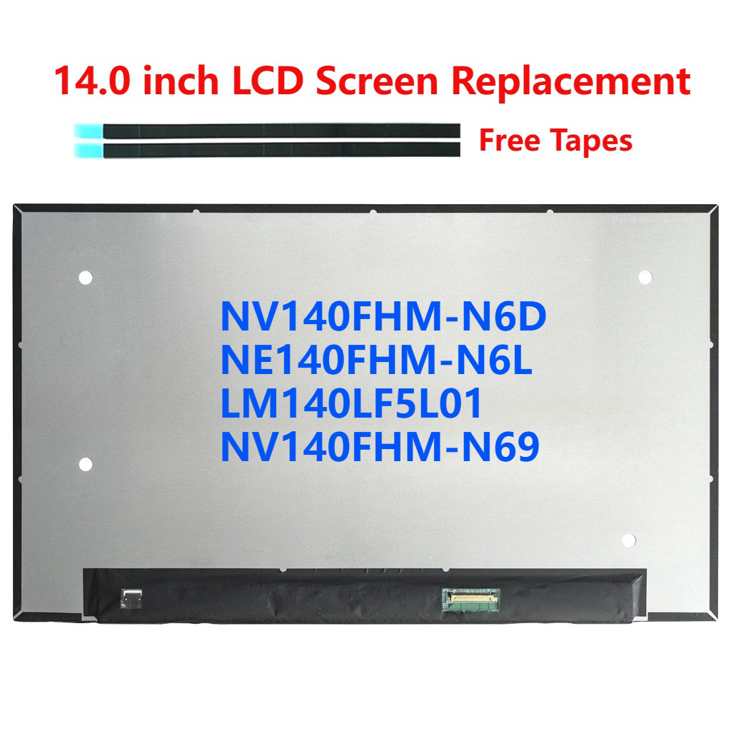 14.0 นิ้ว 30pin LCD NV140FHM-N6D NE140FHM-N6L LM140LF5L01 NV140FHM-N69