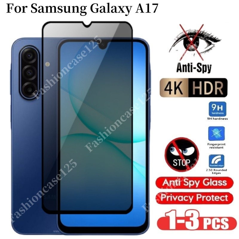 1-3Pcs Samsung A17 กระจกนิรภัยส่วนตัวสําหรับ Samsung Galaxy A07 A17 5G 4G LTE Anti-Spy คลุมทั้งหมดป้องกันหน้าจอ Anti Peek ความเป็นส่วนตัวฟิล์มป้องกันกระจก Anti Scratch 9H Hardne