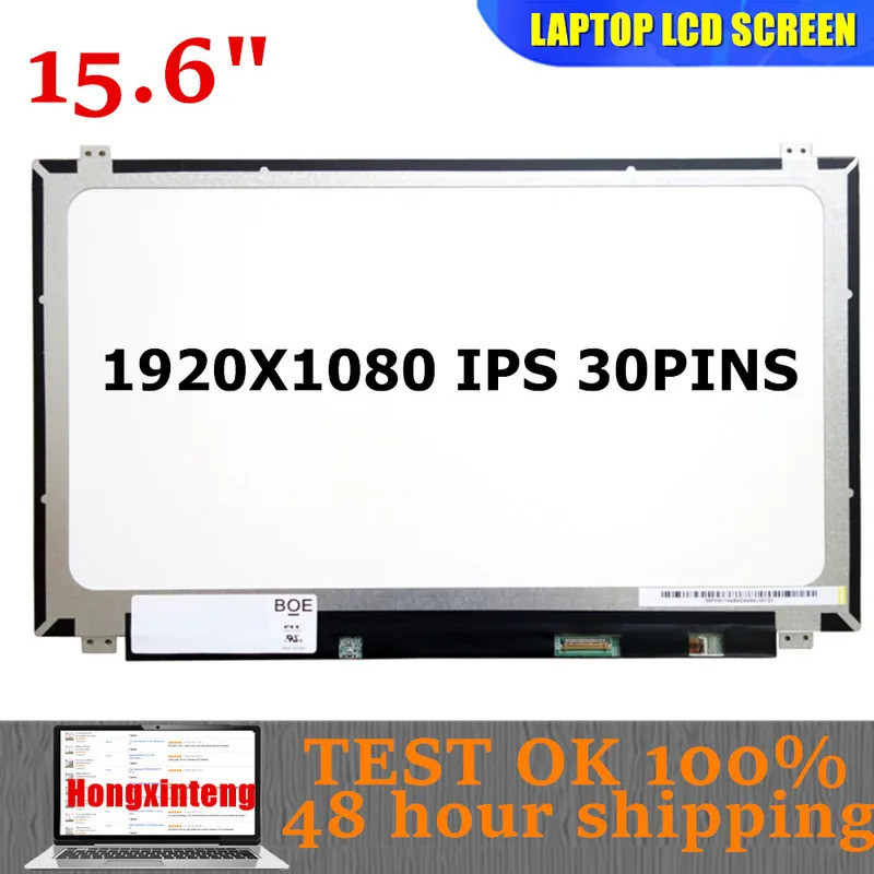 NV156FHM-N46 NV156FHM-N43,N42 LP156WF4 SPH1 LP156WF6 SPK3 B156HAN01.2 LTN156HL02 15.6INCH SLIM FHDX1