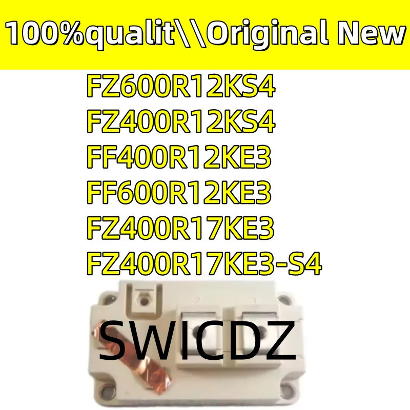 100% ใหม่ original FZ600R12KS4 FZ400R12KS4 FZ400R12KE3 FZ600R12KE3 FZ400R17KE3 FZ400R17KE3_S4 โมดูล
