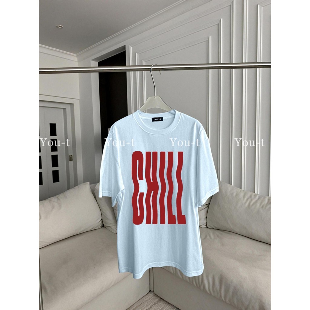 T42.SHOP สื้อยืด oversize เสื้อแฟชั่น เกาหลี สตรีท ใส่สบาย โคตรนุ่ม ผ้าคอตตอน100% ลาย “CHILL” ราคา ถูกที่สุด ดีลบีเคเค