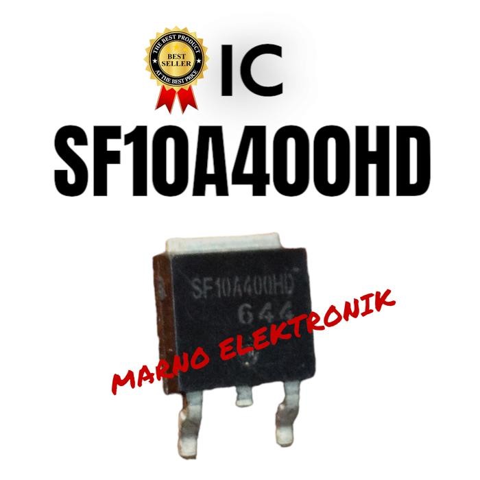 IC SF10A400HD SF 10A400 HD SF 10A400HD ORIGINAL Mamu
