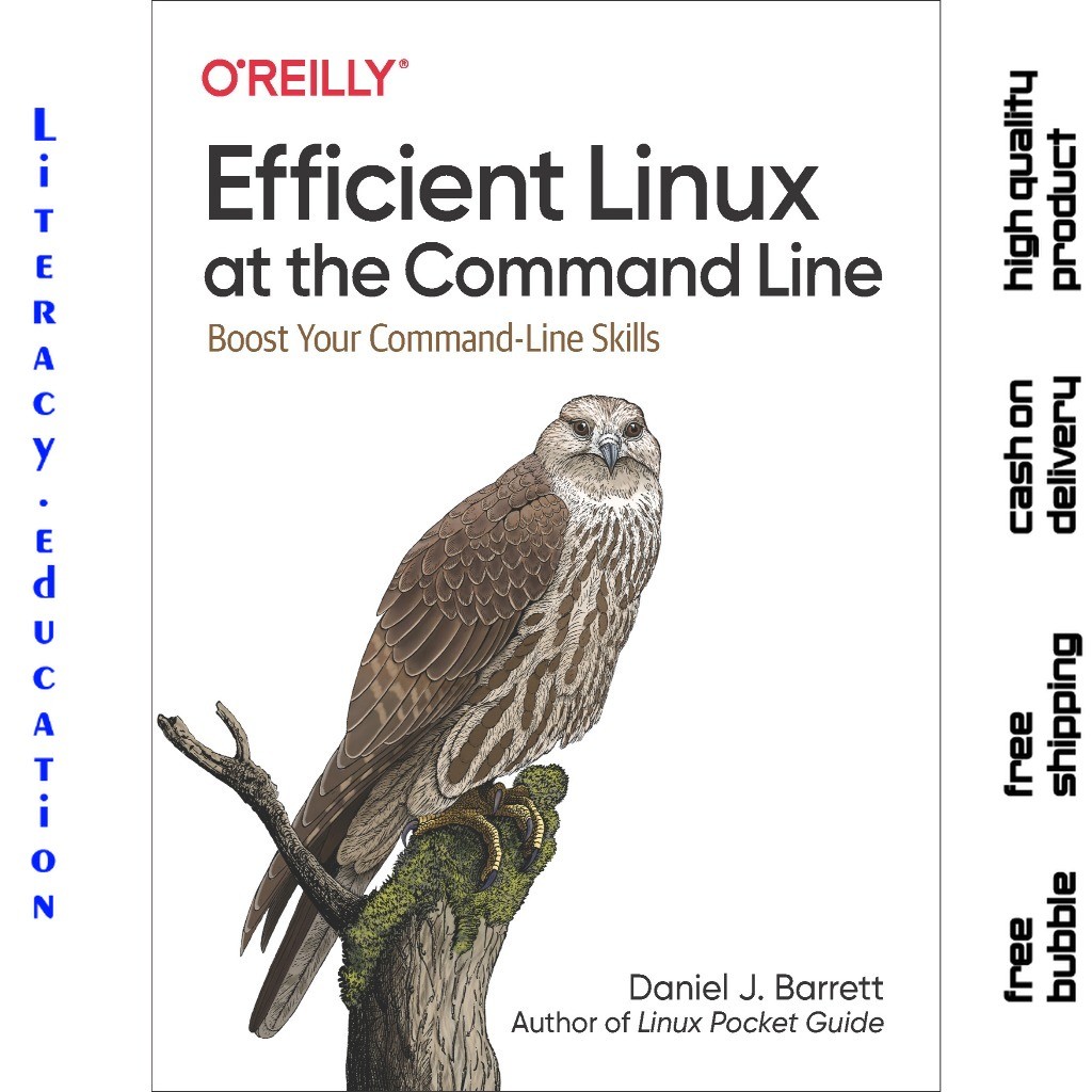 EFFCIENT LINUX AT THE COMMAND LINE : เพิ่มทักษะ Command-Line ของคุณ DANIEL BARRET