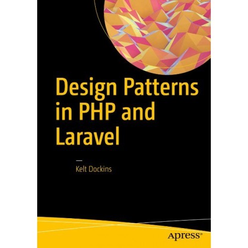 (ORIGINAL KW BOOK) รูปแบบการออกแบบใน PHP และ Laravel