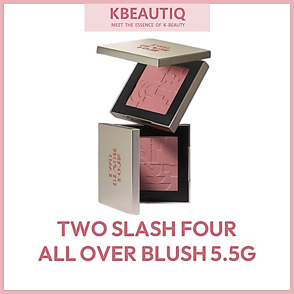 บลัชออนเกาหลี TWO SLASH FOUR ALL OVER FACE BLUSH 5.5G - 6 SHADES KOREAN MAKEUP | Korean Blush Cheek บลัชออน เครื่องสำอางเกาหลี จากเกาหลี