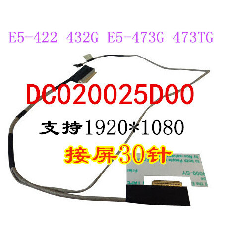 ACER E5-422 432G E5-473G 473TG N15C1 สายหน้าจอ สายหน้าจอ DC020025D00