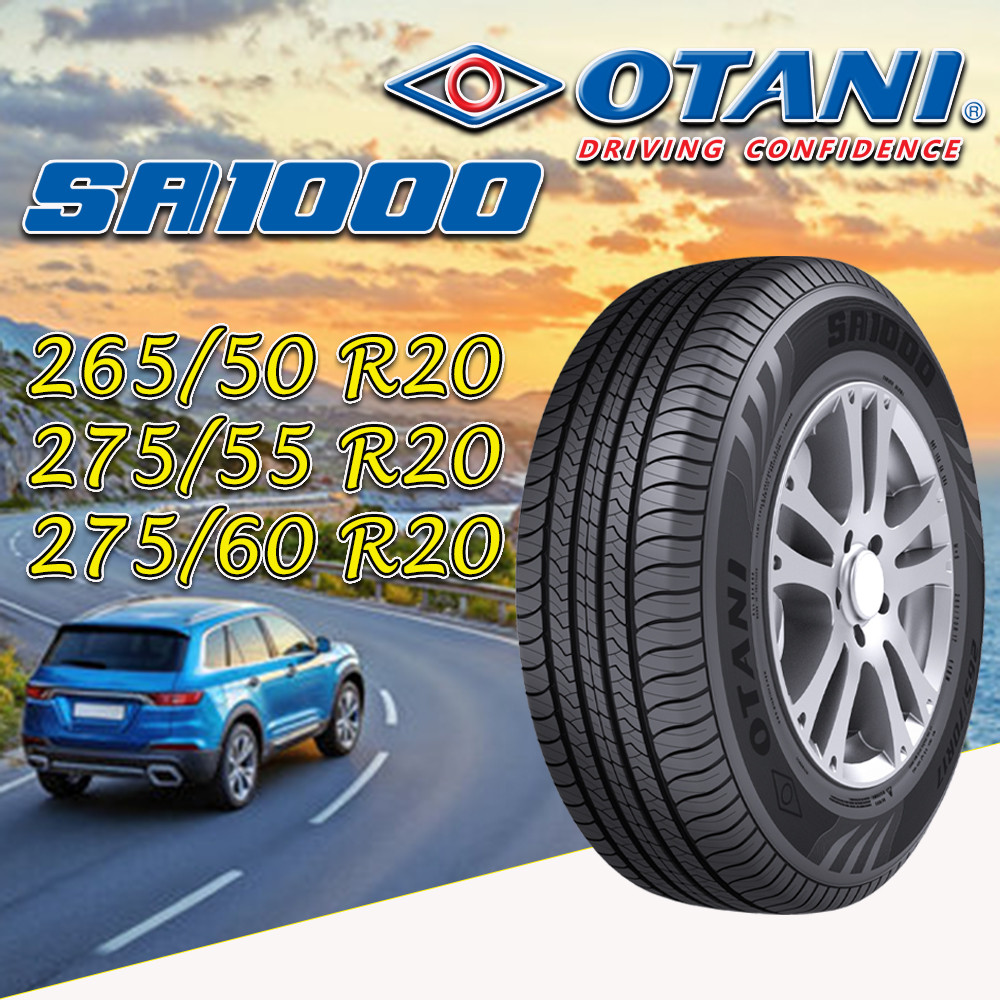 ยางรถยนต์ ขนาด 275/60R20 ,275/55R20 ,265/50R20 รุ่น SA1000 ยี่ห้อ OTANI (แถมจุ๊บลม)