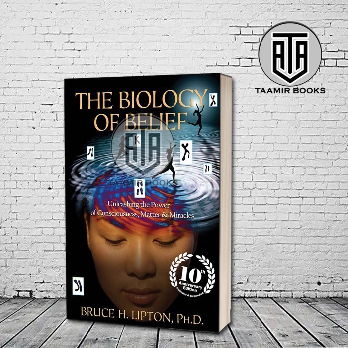 The Biology of Belief: Unleishing the Power โดย Bruce Lipton (เวอร์ชันภาษาอังกฤษ)