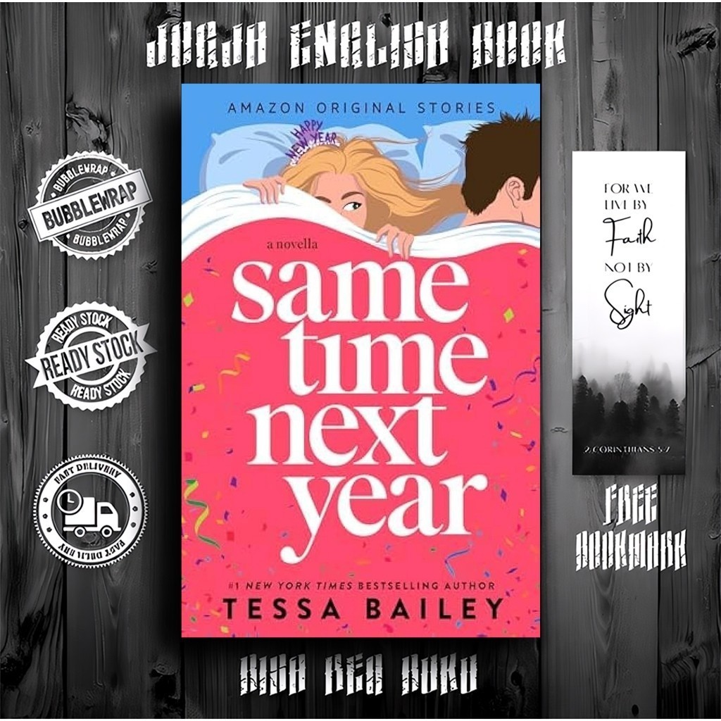 เวลาเดียวกันปีต่อไปโดย Tessa Bailey
