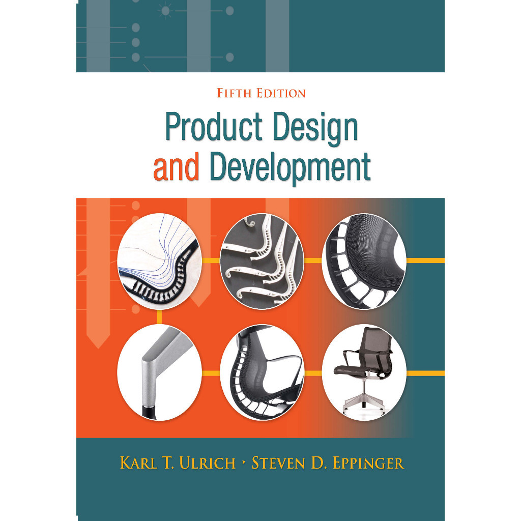 การออกแบบผลิตภัณฑ์และการพัฒนารุ่นที่ห้าโดย Karl T Ulrich