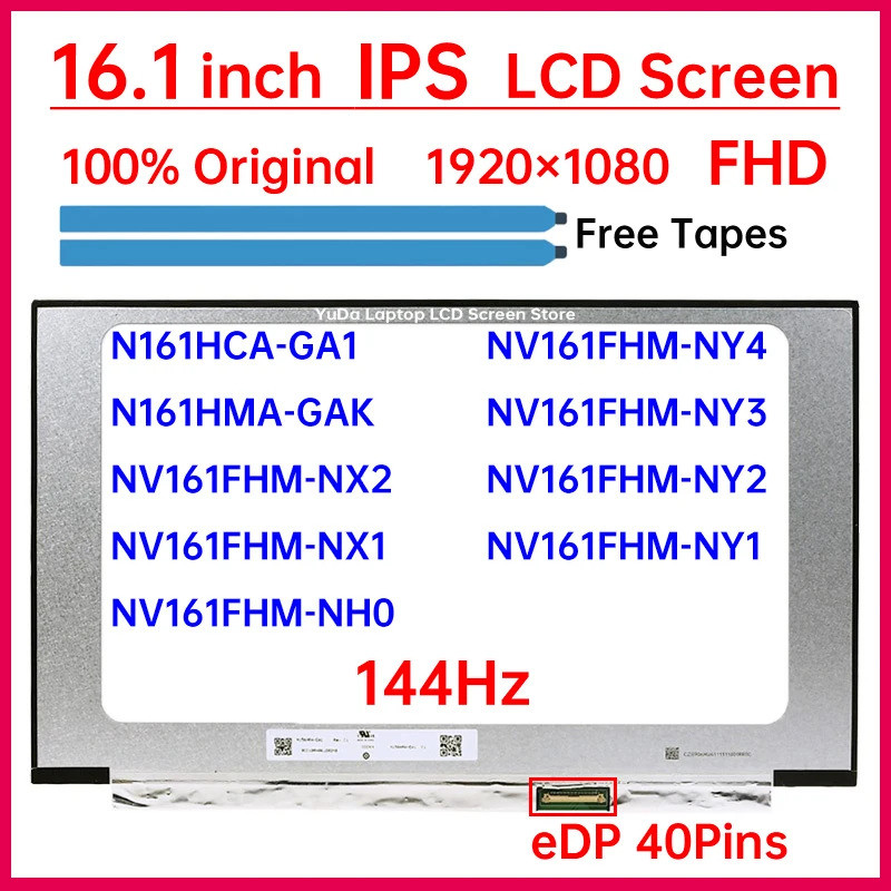 16.1 "144Hz หน้าจอ LCD N161HCA-GA1 N161HMA-GAK NV161FHM-NY3 NY2 NY1 NY4 NH0 NX2 NX1 จอแสดงผลแผงเมทริ