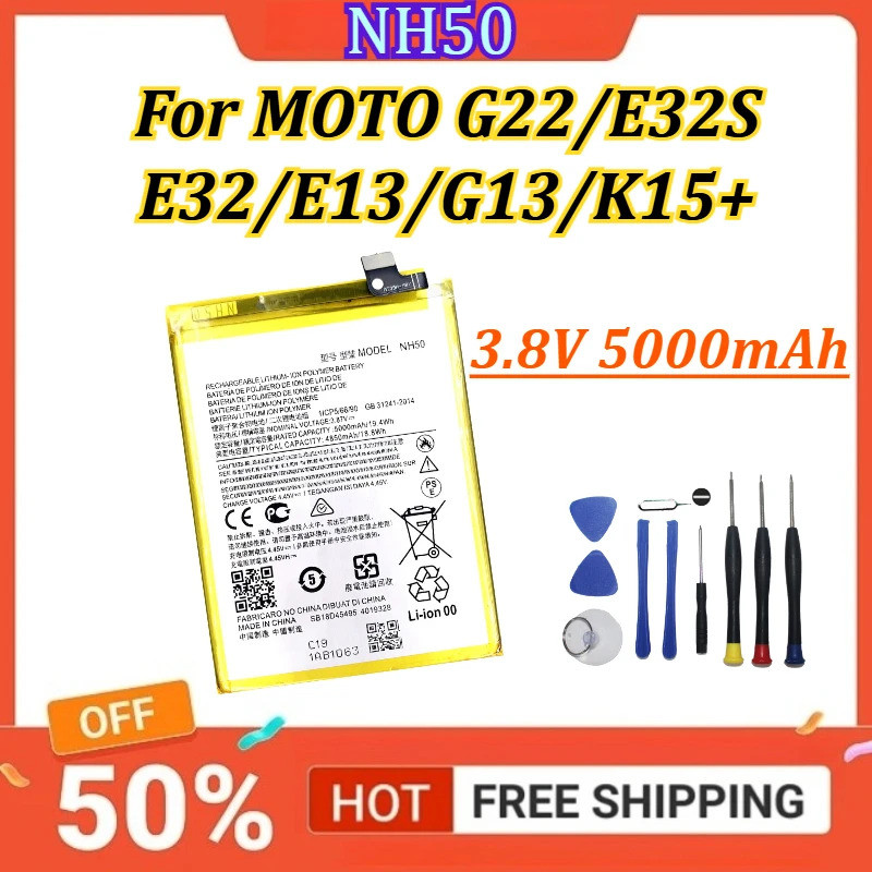 แบตเตอรี่ใหม่ 3.8V 5000mAh NH50 แบตเตอรี่โทรศัพท์มือถือสําหรับ MOTO G22/E32S/E32/E13/G13/K15 + เปลี่