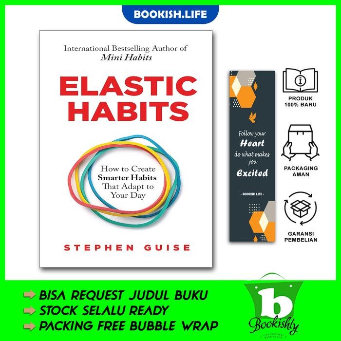 Elastic Habits: วิธีสร้าง Smarter Habits โดย Stephen Gume