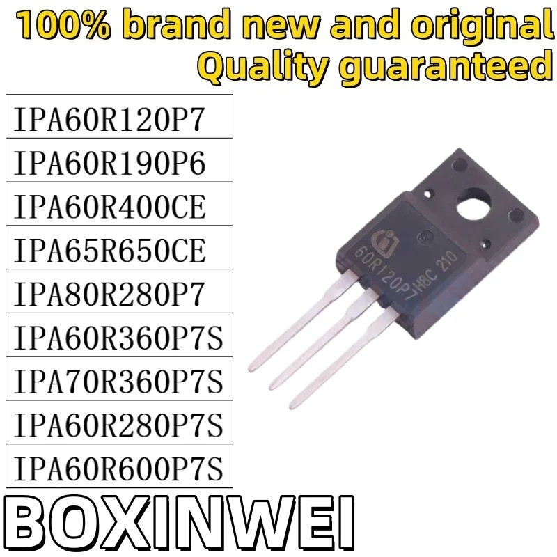 5PCS IPA60R120P7 IPA60R190P6 IPA60R400CE IPA65R650CE IPA80R280P7 IPA60R360P7S IPA70R360P7S ทรานซิสเต