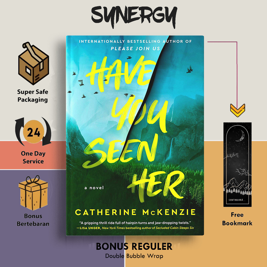 Have You Seen Her by Catherine McKenzie